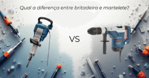 qual-a-diferença-entre-britadeira-e-martelete