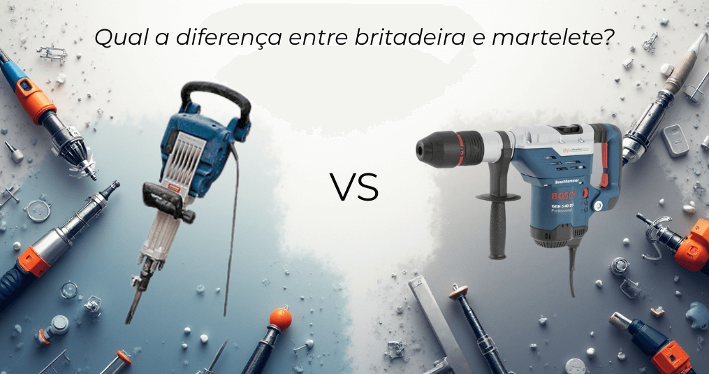 qual-a-diferença-entre-britadeira-e-martelete